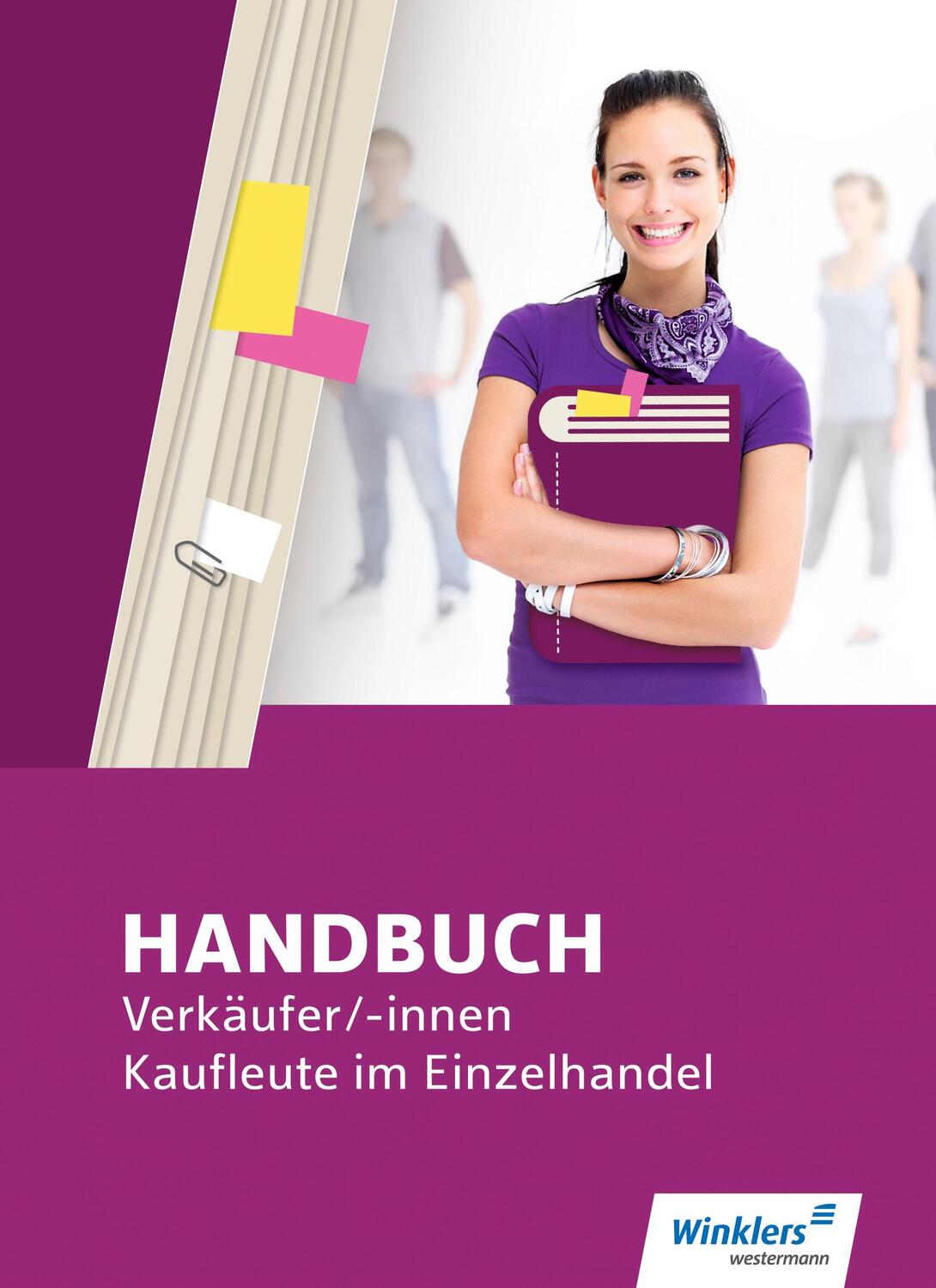 Cover: 9783804575622 | Handbuch Verkäufer / -innen, Kaufleute im Einzelhandel. Schülerband