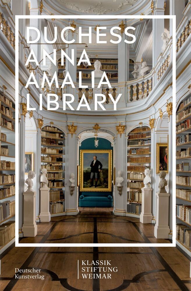 Cover: 9783422987180 | Duchess Anna Amalia Library | Klassik Stiftung Weimar | Taschenbuch