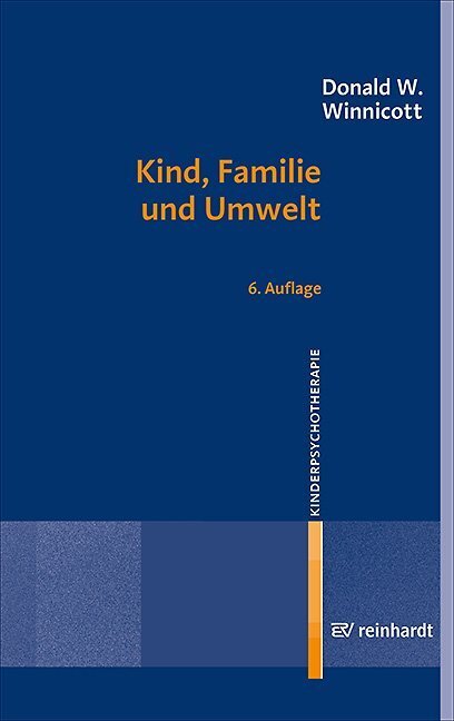 Cover: 9783497029075 | Kind, Familie und Umwelt | Donald W. Winnicott | Taschenbuch | 2020