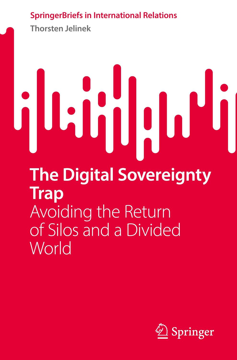 Cover: 9789811984136 | The Digital Sovereignty Trap | Thorsten Jelinek | Taschenbuch | XXI