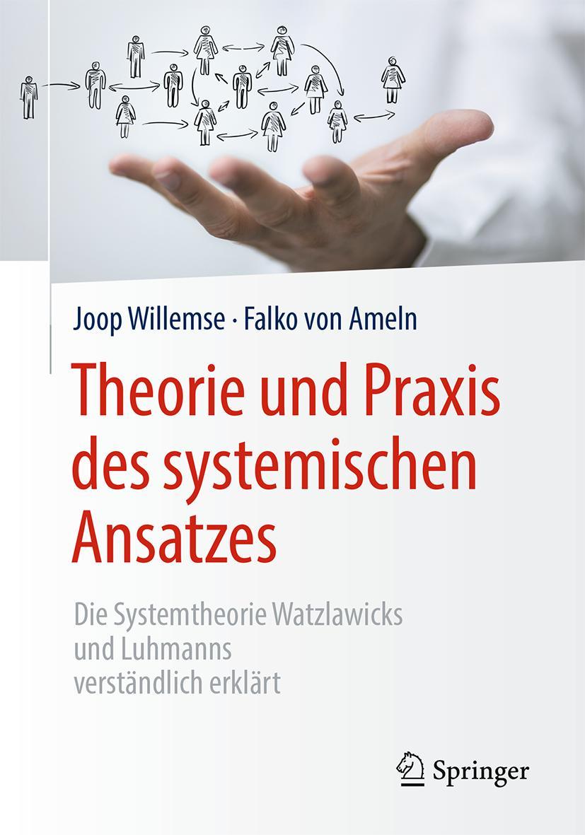 Cover: 9783662566442 | Theorie und Praxis des systemischen Ansatzes | Joop Willemse (u. a.)