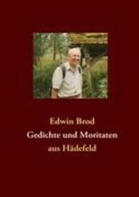 Cover: 9783839166635 | Gedichte und Moritaten | aus Hädefeld | Edwin Brod | Taschenbuch