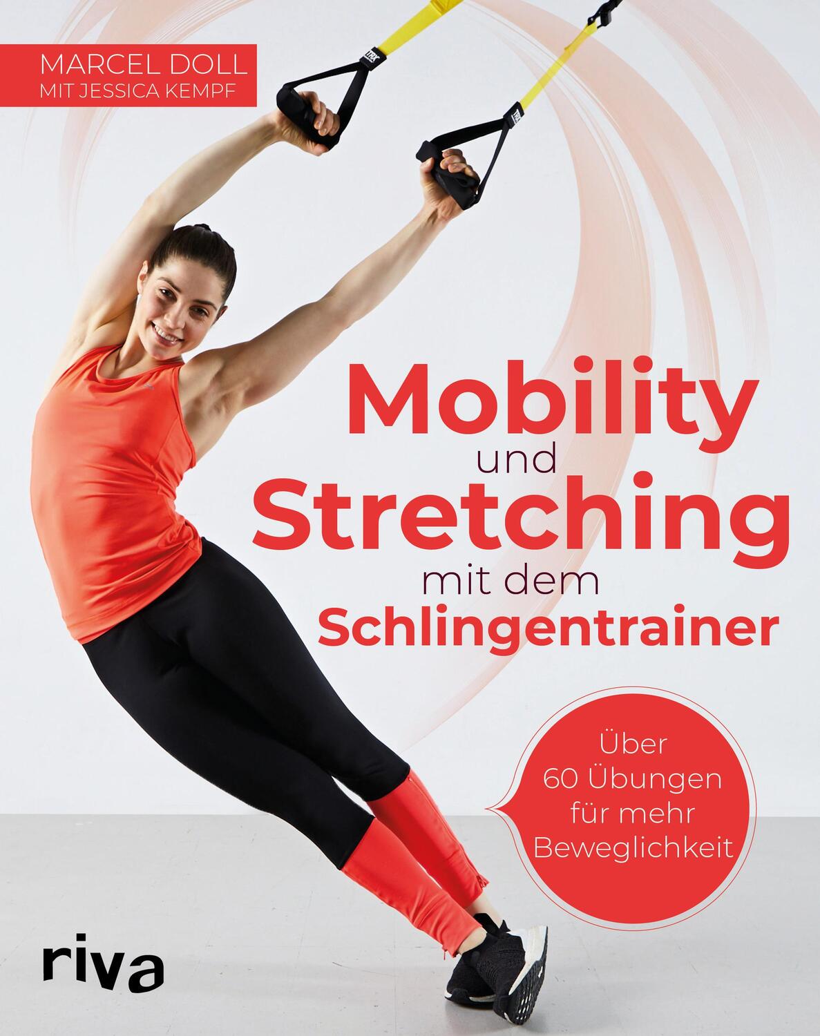 Cover: 9783742310101 | Mobility und Stretching mit dem Schlingentrainer | Marcel Doll (u. a.)