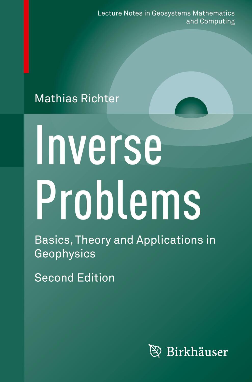 Cover: 9783030593162 | Inverse Problems | Basics, Theory and Applications in Geophysics | XIV