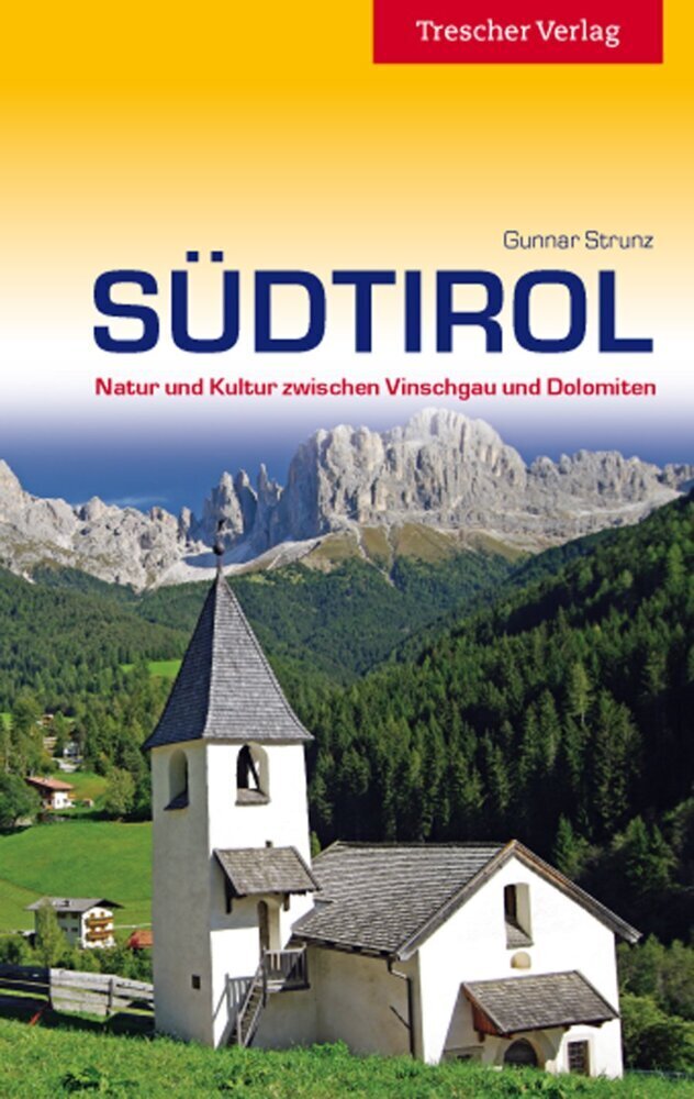 Cover: 9783897942837 | TRESCHER Reiseführer Südtirol | Gunnar Strunz | Taschenbuch | 350 S.