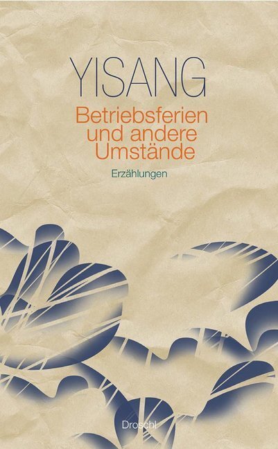 Cover: 9783854209515 | Betriebsferien und andere Umstände | Erzählungen. Nachw. v. Hanju Yang