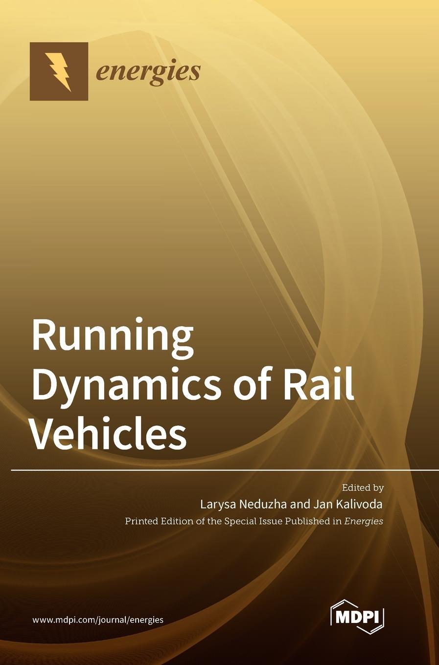 Cover: 9783036553795 | Running Dynamics of Rail Vehicles | Larysa Neduzha | Buch | Englisch