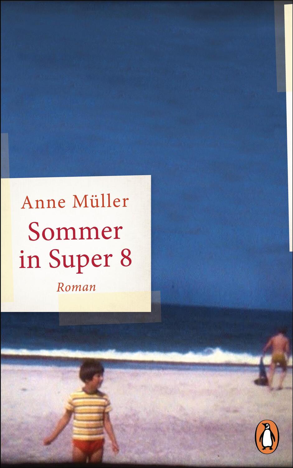 Cover: 9783328600152 | Sommer in Super 8 | Roman | Anne Müller | Buch | 320 S. | Deutsch