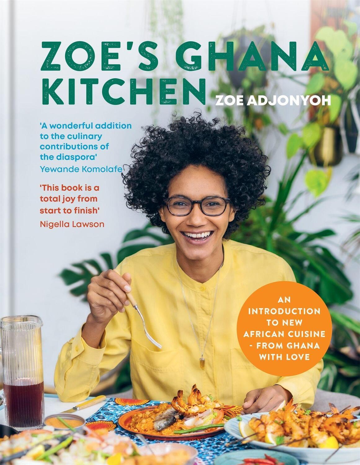 Cover: 9781784721633 | Zoe's Ghana Kitchen | Zoe Adjonyoh | Buch | Englisch | 2017