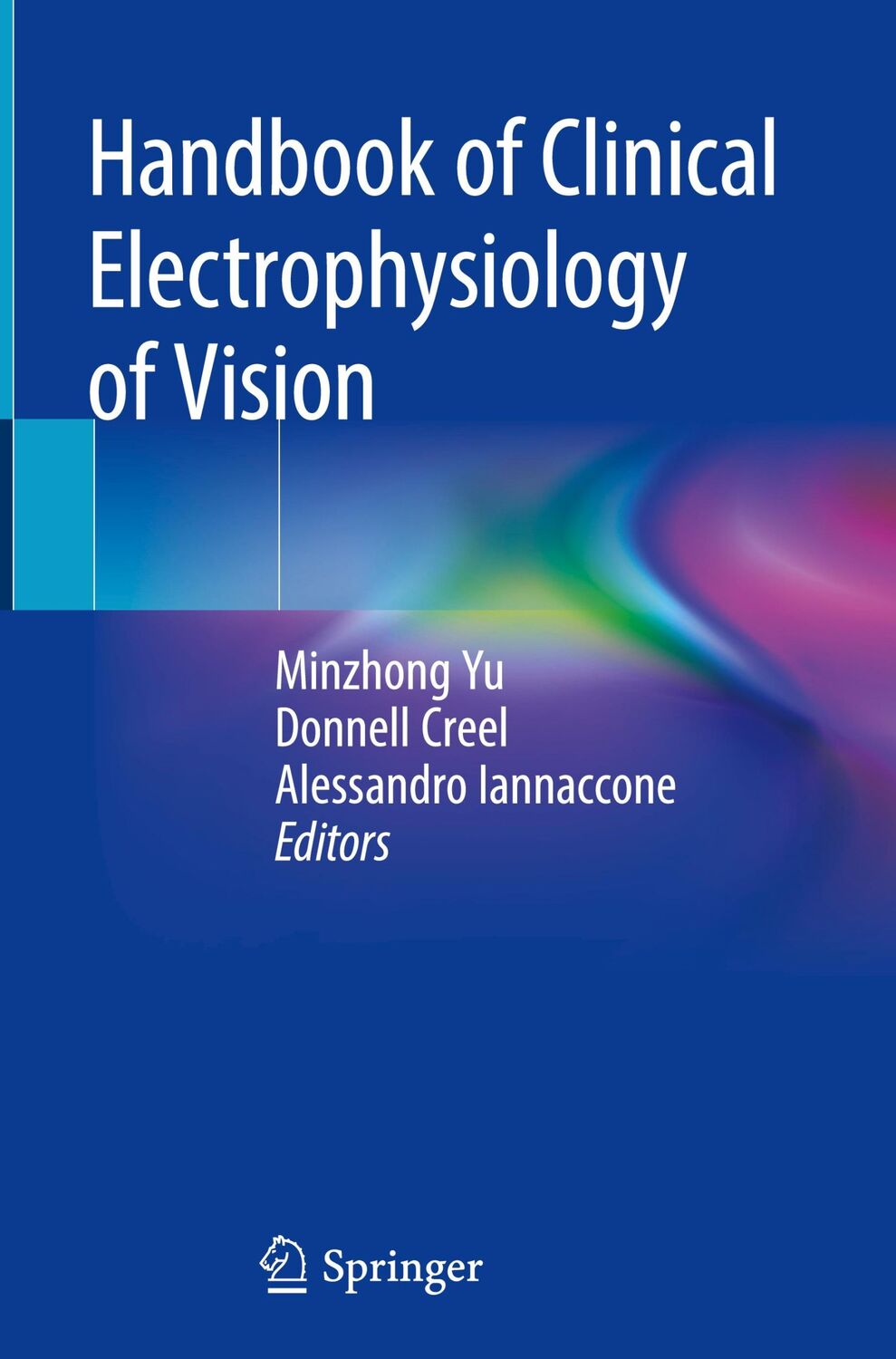 Cover: 9783030304164 | Handbook of Clinical Electrophysiology of Vision | Minzhong Yu (u. a.)