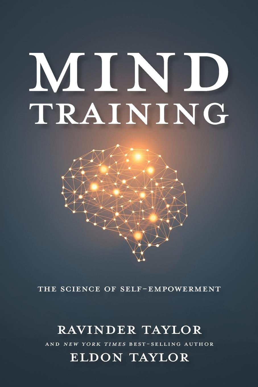 Cover: 9781620003879 | Mind Training | The Science of Self-Empowerment | Taylor (u. a.)