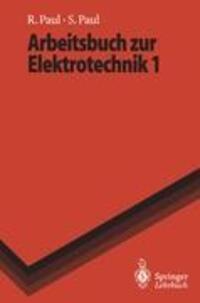 Cover: 9783540594840 | Arbeitsbuch zur Elektrotechnik 1 | Steffen Paul (u. a.) | Taschenbuch