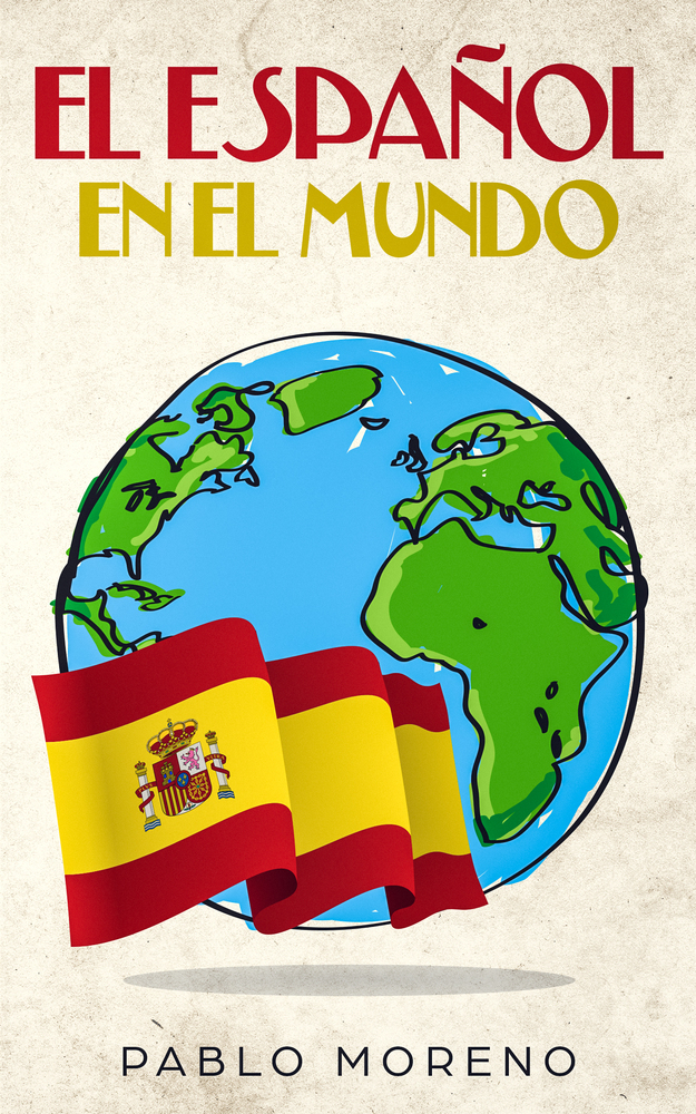 Cover: 9783968910178 | EL ESPAÑOL EN EL MUNDO | Pablo Moreno | Taschenbuch | Spanisch | 2020