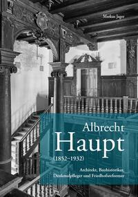 Cover: 9783731912989 | Albrecht Haupt (1852-1932) | Markus Jager | Buch | Deutsch | 2023