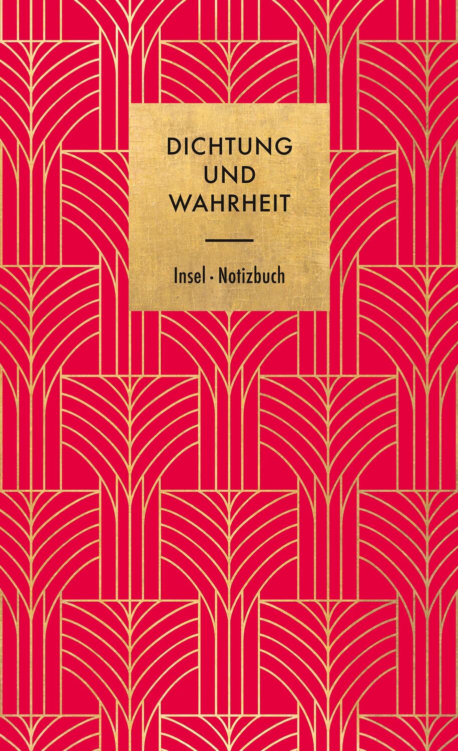 Cover: 9783458683087 | Dichtung und Wahrheit - Notizbuch | Insel Verlag | Notizbücher | 2023