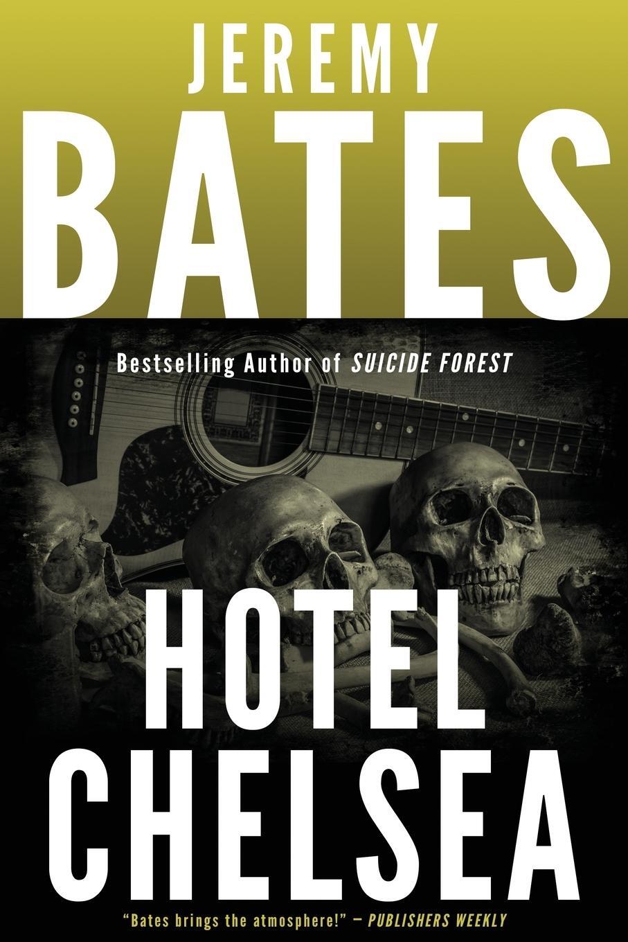 Cover: 9781988091624 | Hotel Chelsea | Jeremy Bates | Taschenbuch | Paperback | Englisch