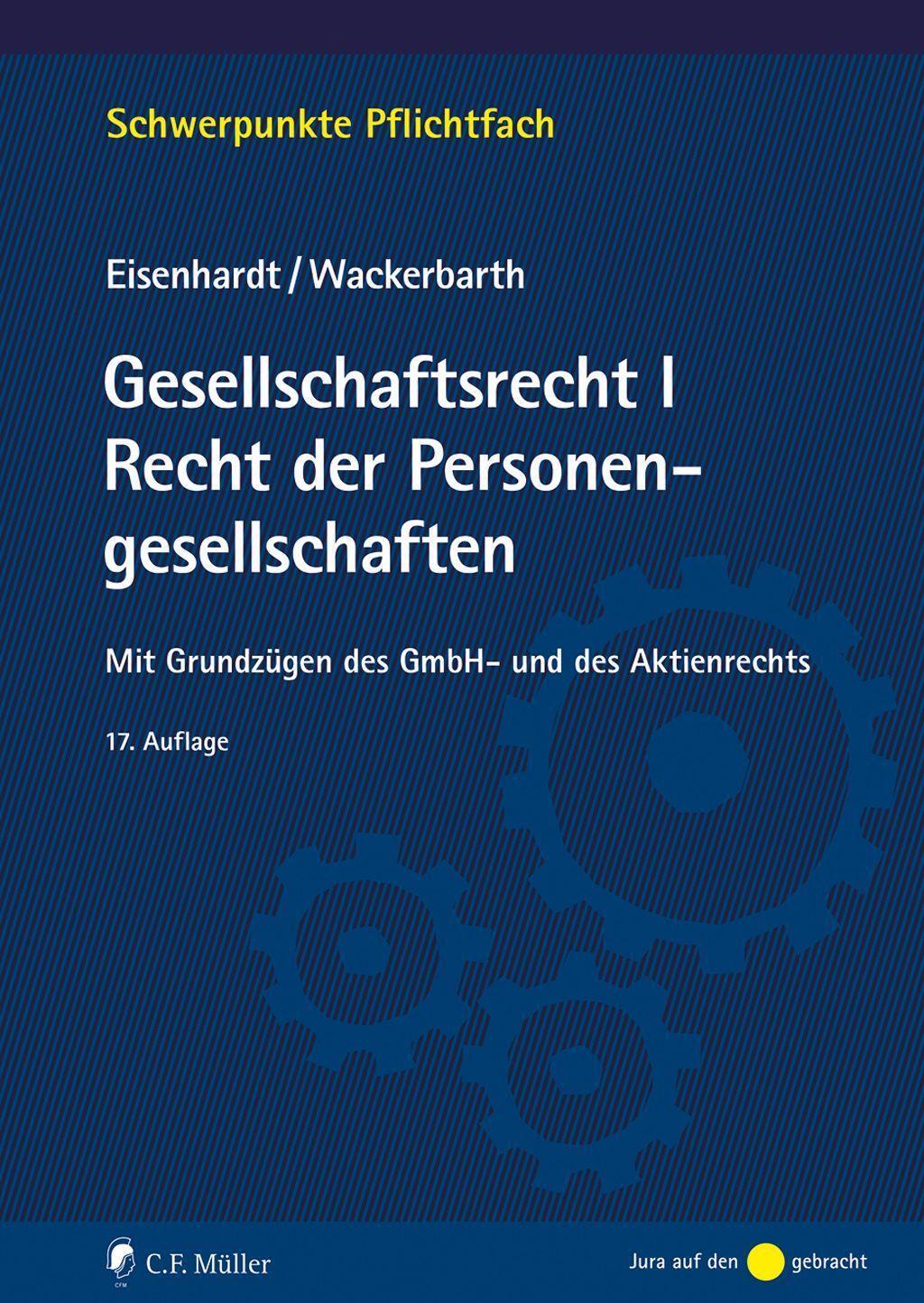 Cover: 9783811458185 | Gesellschaftsrecht I. Recht der Personengesellschaften | Taschenbuch