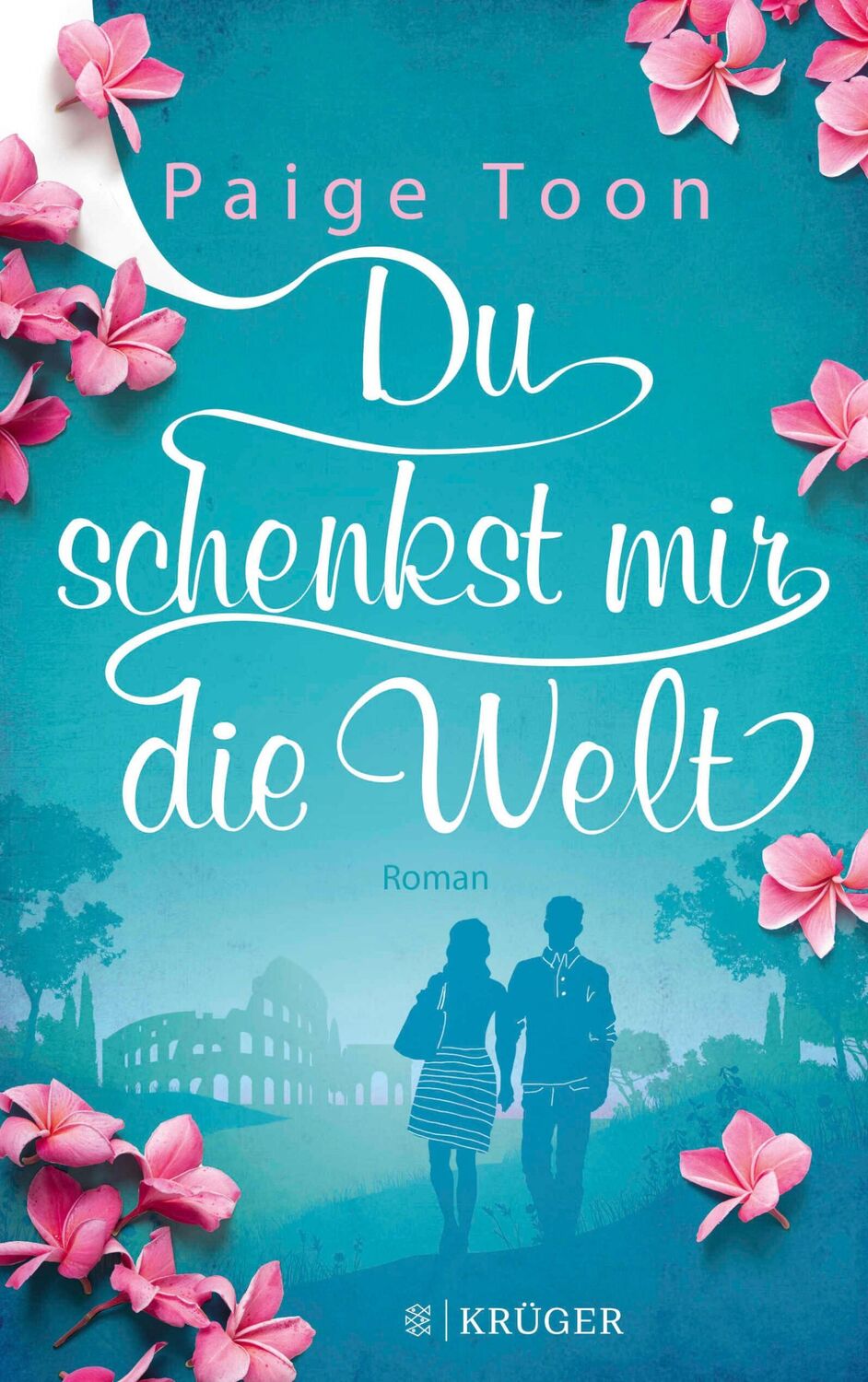 Cover: 9783810530837 | Du schenkst mir die Welt | Wie weit würdest du für die Liebe gehen?