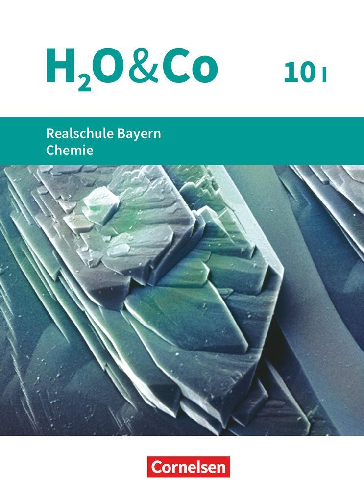 Cover: 9783637029736 | H2O & Co 10. Schuljahr. Realschule Bayern - Wahlpflichtfächergruppe...