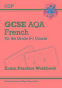 Cover: 9781782945383 | GCSE French AQA Exam Practice Workbook (includes Answers &amp; Free...