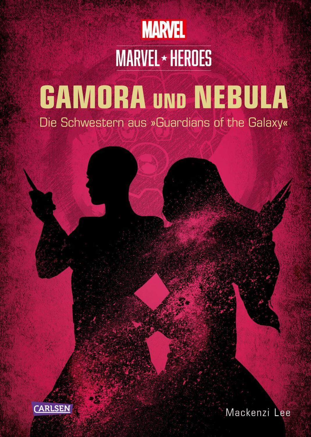 Cover: 9783551281142 | Marvel Heroes 3: GAMORA und NEBULA - Die Schwestern aus 'The...