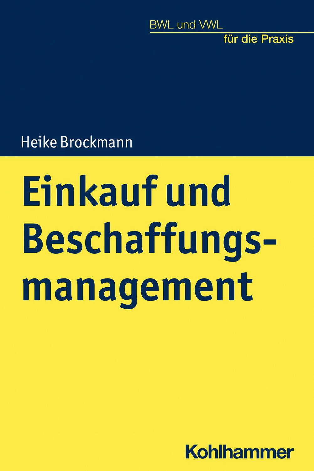 Cover: 9783170378087 | Einkauf und Beschaffungsmanagement in Handelsunternehmen | Brockmann