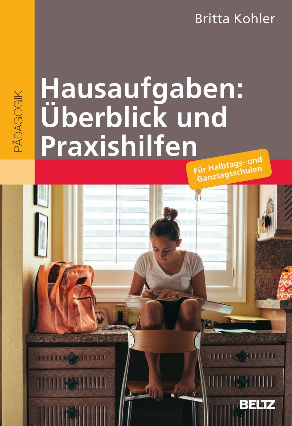 Cover: 9783407257475 | Hausaufgaben: Überblick und Praxishilfen | Britta Kohler | Taschenbuch