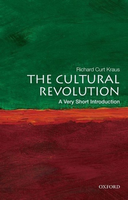 Cover: 9780199740550 | The Cultural Revolution: A Very Short Introduction | Kraus | Buch