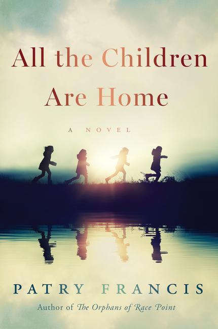 Cover: 9780063045453 | All the Children Are Home | Patry Francis | Taschenbuch | Englisch