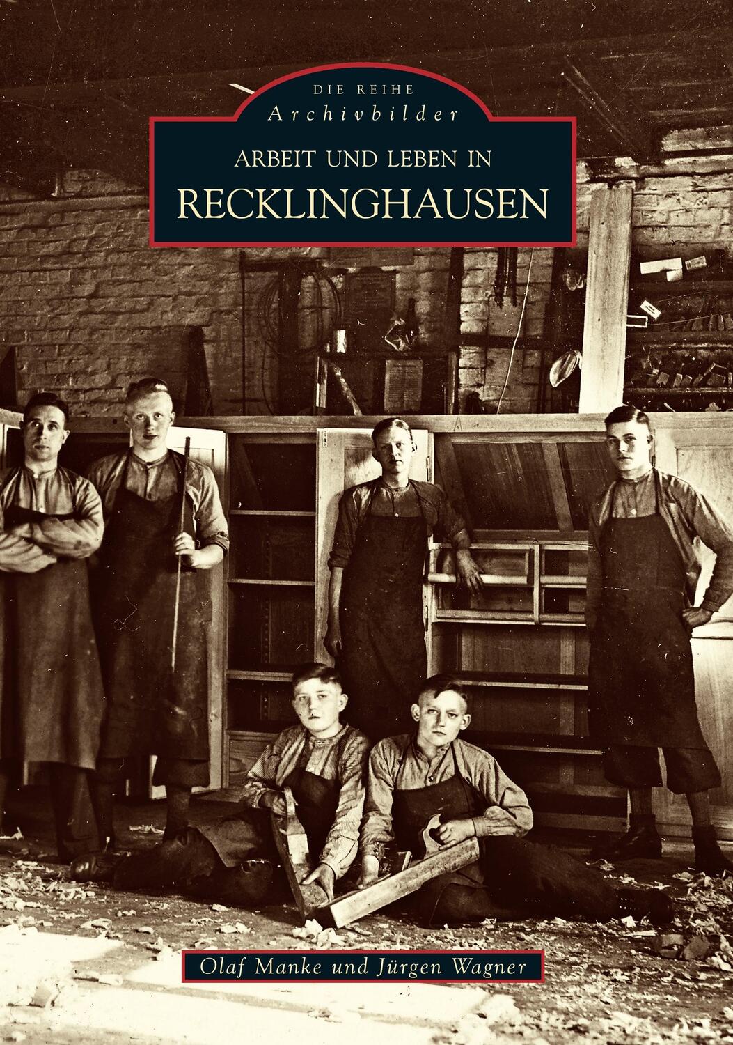 Cover: 9783897029224 | Arbeiten und Leben in Recklinghausen | Olaf Manke (u. a.) | Buch