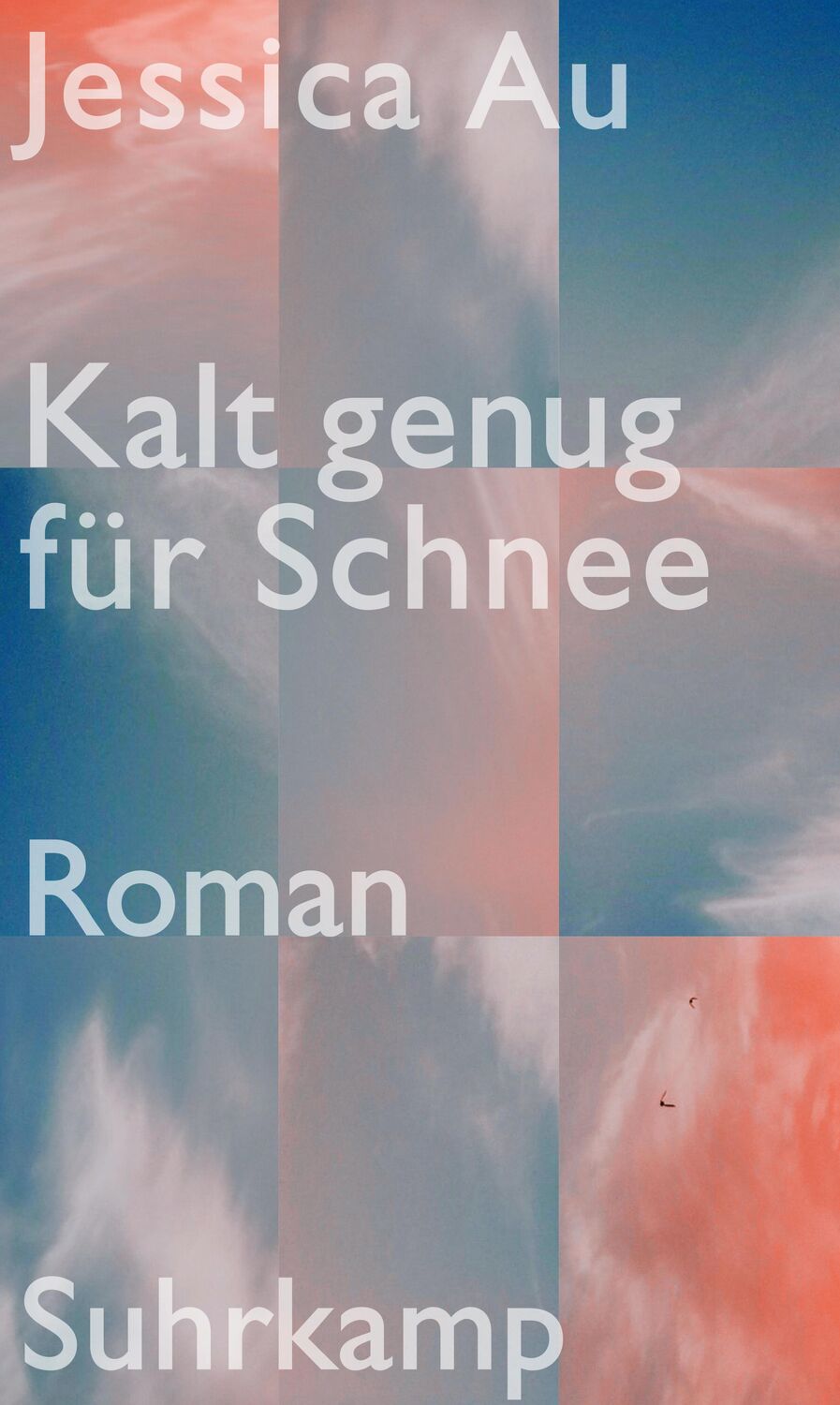 Cover: 9783518430736 | Kalt genug für Schnee | Jessica Au | Buch | Deutsch | 2022 | Suhrkamp