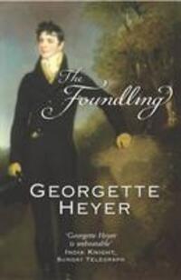 Cover: 9780099468066 | The Foundling | Gossip, scandal and an unforgettable Regency romance