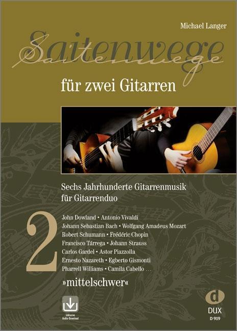 Cover: 9783868493825 | Saitenwege für zwei Gitarren 2 | Broschüre | 110 S. | Deutsch | 2022
