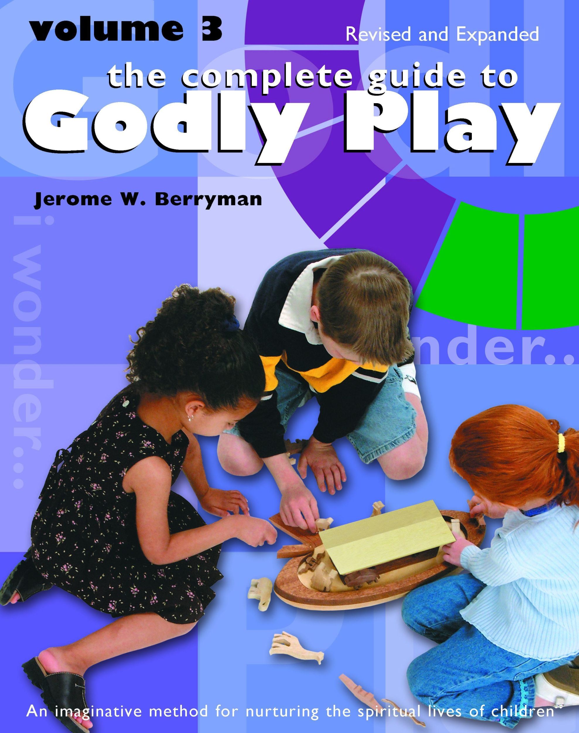 Cover: 9780898690835 | The Complete Guide to Godly Play | Revised and Expanded: Volume 3