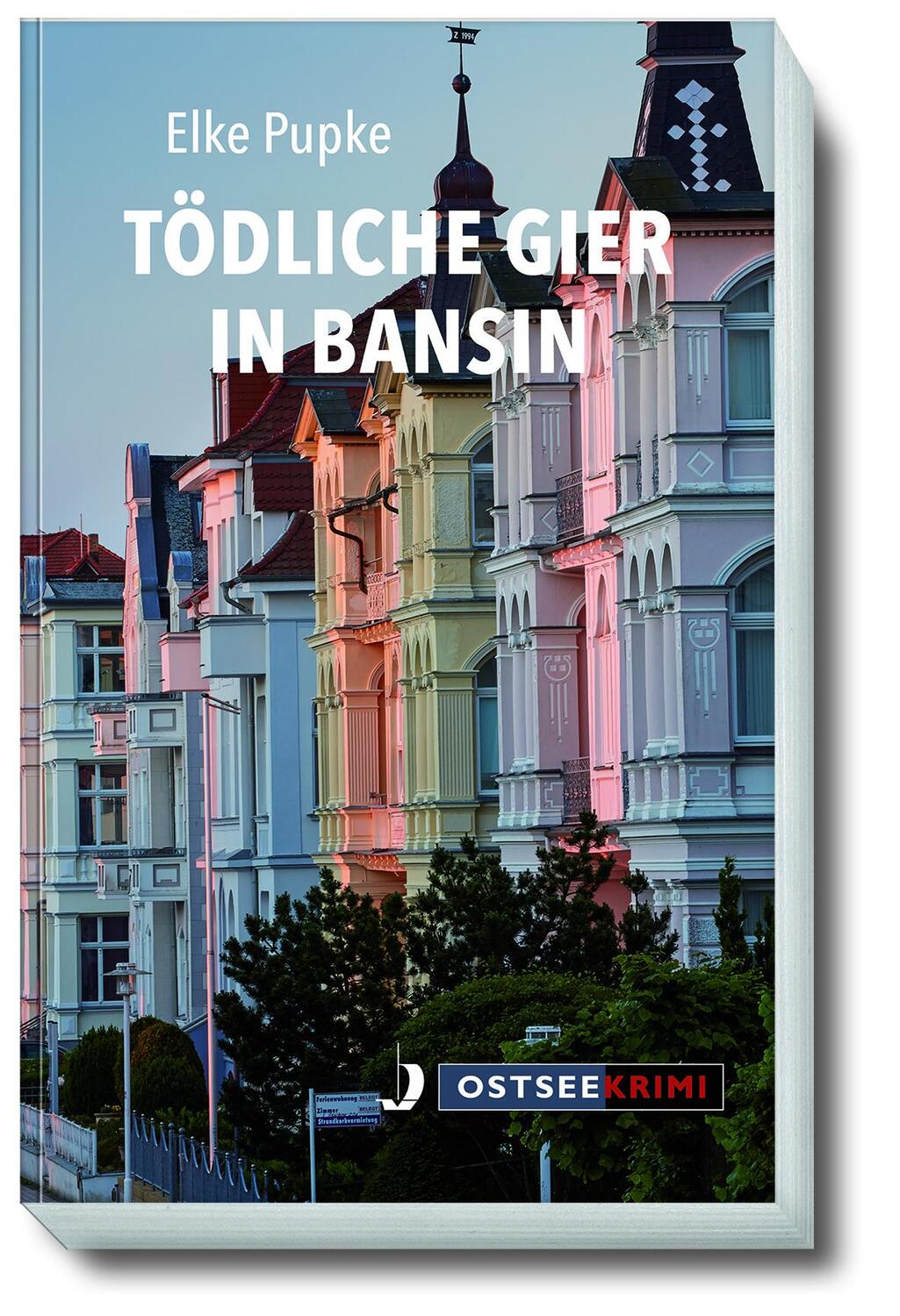 Cover: 9783356023756 | Tödliche Gier in Bansin | Berta Kellings 6. Fall | Elke Pupke | Buch