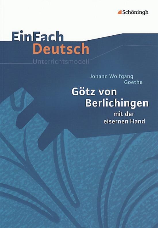 Cover: 9783140223782 | Götz von Berlichingen: mit der eisernen Hand. EinFach Deutsch...