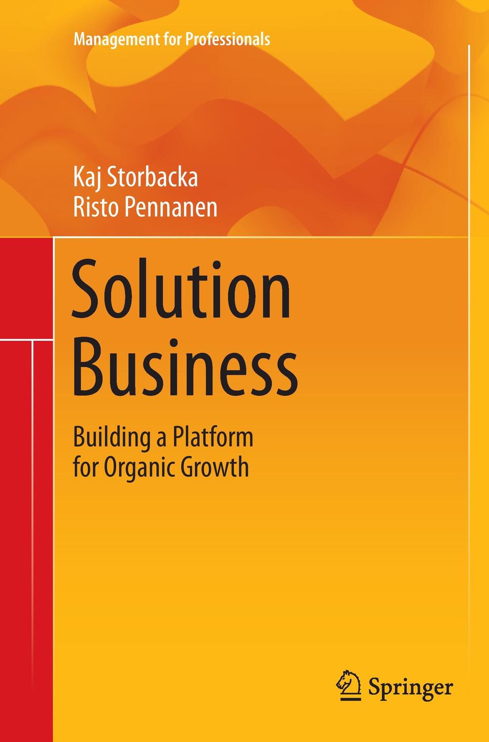 Cover: 9783319377216 | Solution Business | Building a Platform for Organic Growth | Buch