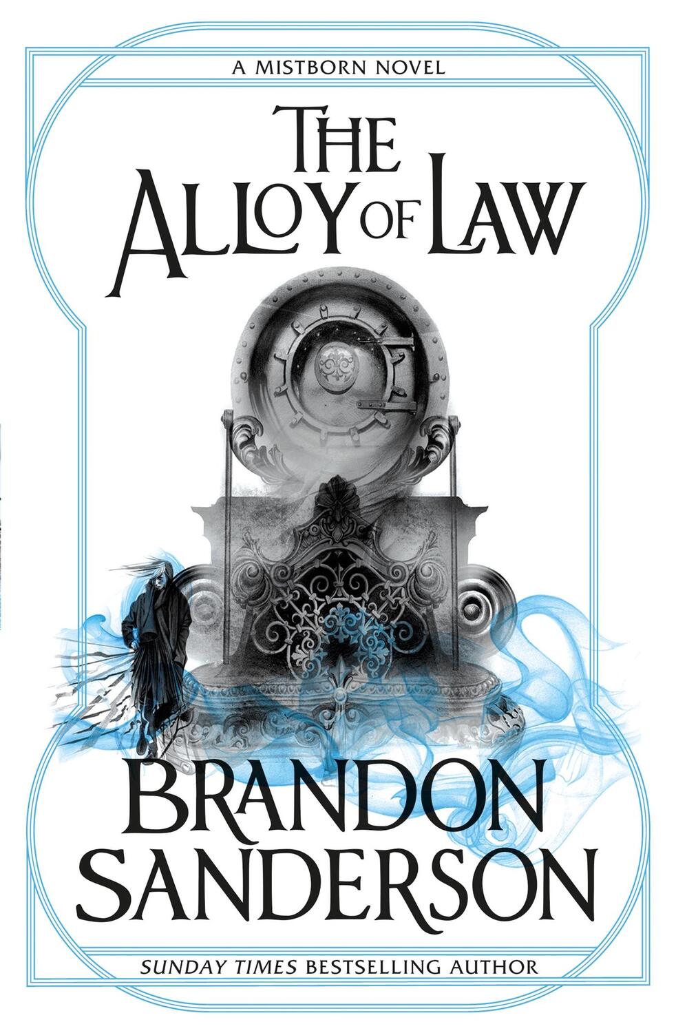 Cover: 9780575105836 | Mistborn 04. The Alloy of Law | A Mistborn Novel | Brandon Sanderson