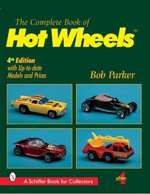 Cover: 9780764310836 | The Complete Book of Hot Wheels(r) | Bob Parker | Taschenbuch | 2000