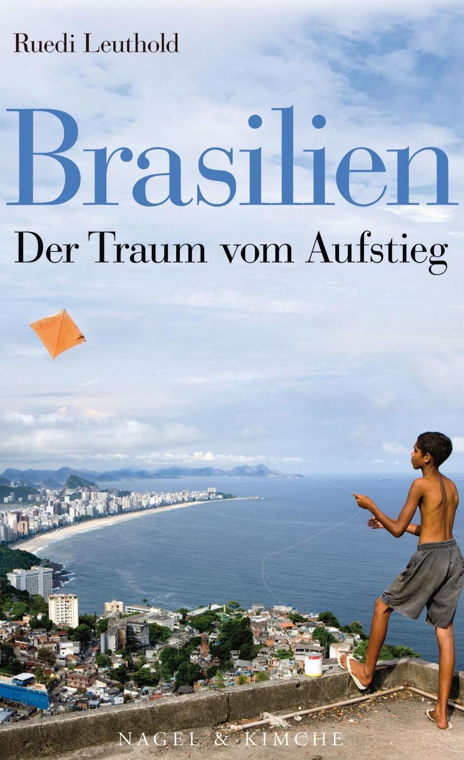 Cover: 9783312005796 | Brasilien | Der Traum vom Aufstieg | Ruedi Leuthold | Buch | Gebunden
