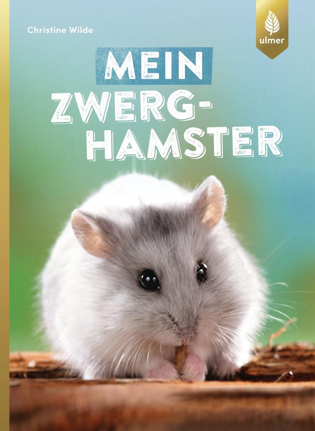 Cover: 9783818603557 | Mein Zwerghamster | Christine Wilde | Taschenbuch | bede bei Ulmer