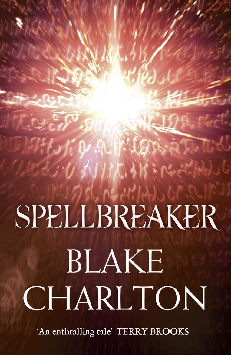 Cover: 9780007368914 | Spellbreaker | Book 3 of the Spellwright Trilogy | Blake Charlton