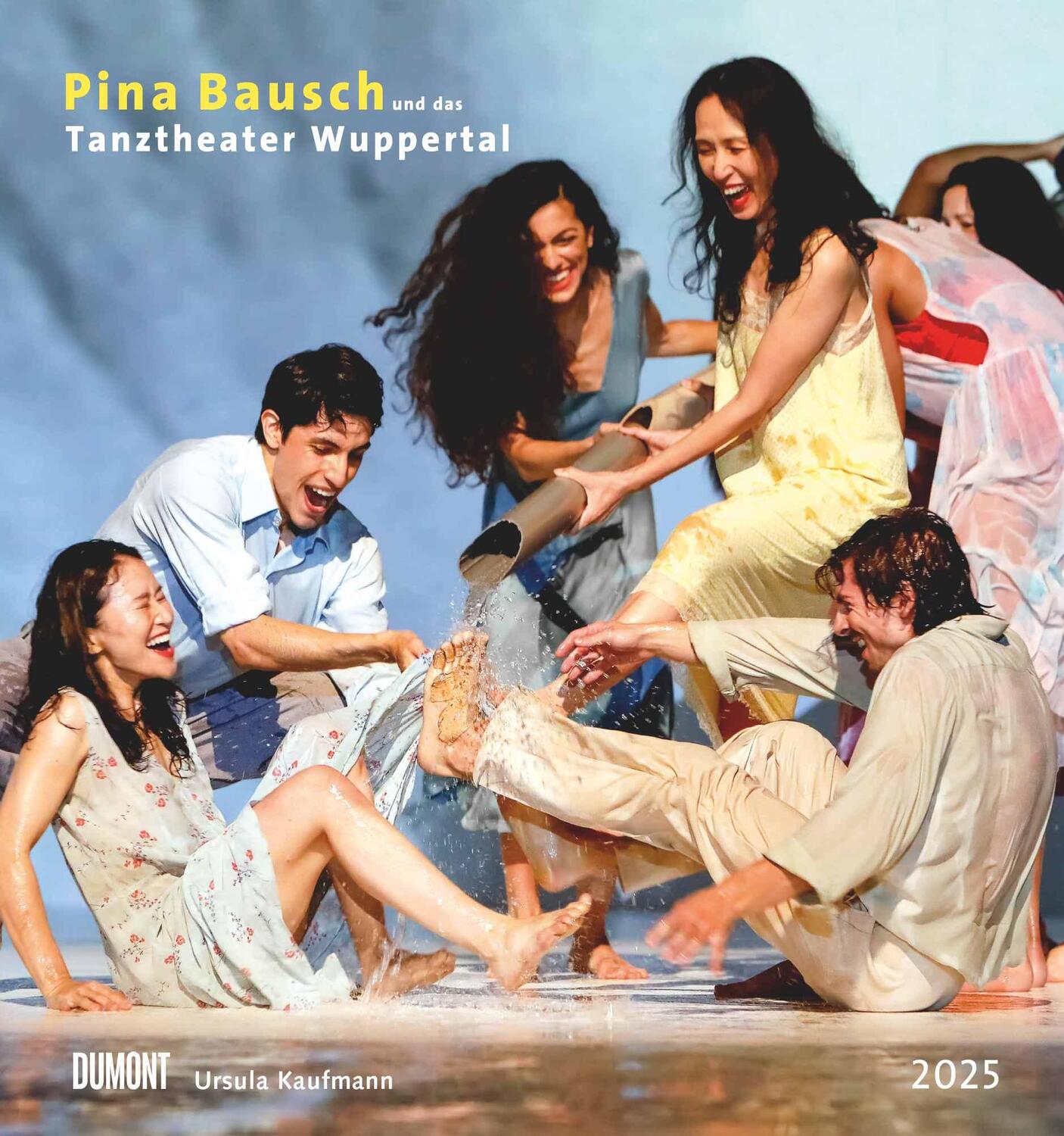Cover: 4250809652993 | Pina Bausch und das Tanztheater Wuppertal 2025 - Ballett -...