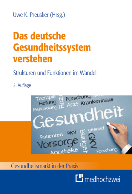 Cover: 9783862160594 | Das deutsche Gesundheitssystem verstehen | Uwe K. Preusker | Buch