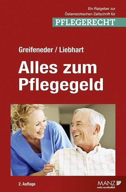 Cover: 9783214024482 | Alles zum Pflegegeld (f. Österreich) | Martin Greifeneder (u. a.)