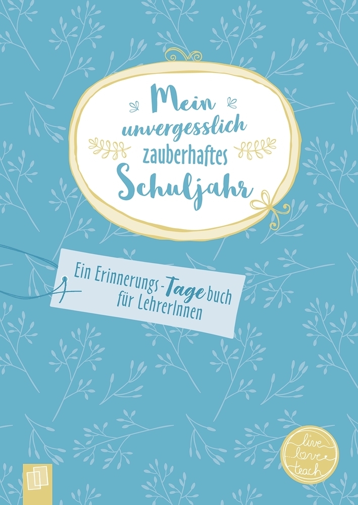 Cover: 9783834640215 | Mein unvergesslich zauberhaftes Schuljahr | Ruhr | Buch | Fadenbindung