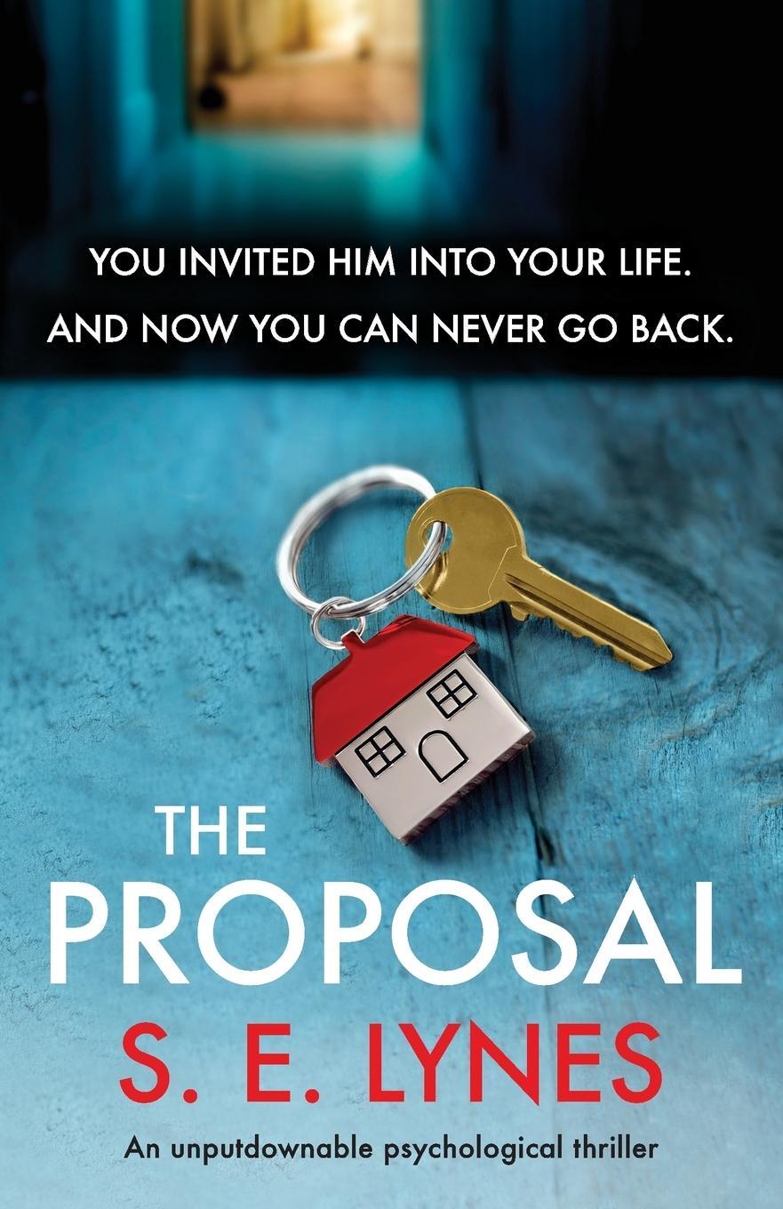 Cover: 9781786815170 | The Proposal | An unputdownable psychological thriller | S. E. Lynes