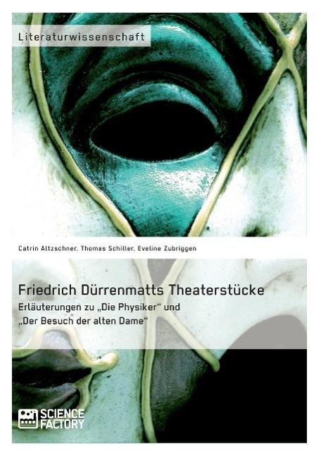 Cover: 9783956870873 | Friedrich Dürrenmatts Theaterstücke. Erläuterungen zu "Die...