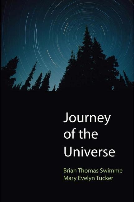 Cover: 9780300209433 | Journey of the Universe | Brian Thomas Swimme (u. a.) | Taschenbuch