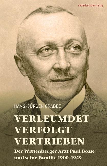 Cover: 9783963111891 | Verleumdet, verfolgt, vertrieben | Hans-Jürgen Grabbe | Buch | 278 S.
